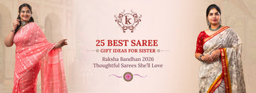 25 Saree Gift Ideas for Your Sister&nbsp;