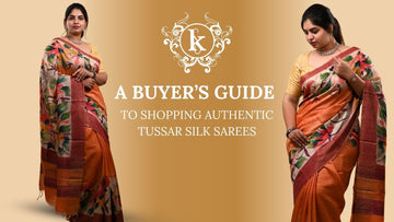 A Buyer’s Guide to Shopping Authentic Tussar Silk Sarees
