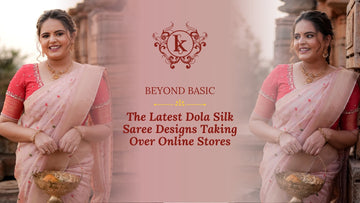 Beyond Basic: The Latest Dola Silk Saree Designs Taking Over Online Stores