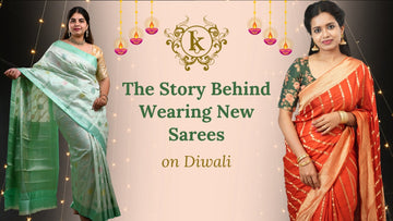 Why We Wear New Sarees on Diwali | MyKaladhar